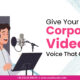 Professional Voice Over Services for Corporate Videos Noida
